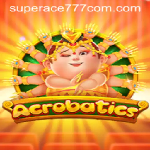 Acrobatics: The Thrilling Game Unveiled by Superace777