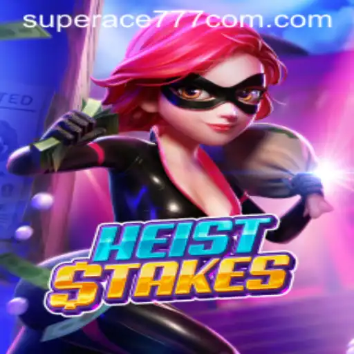 HeistStakes: The Thrilling World of High-Stakes Digital Heists and the Charm of superace777