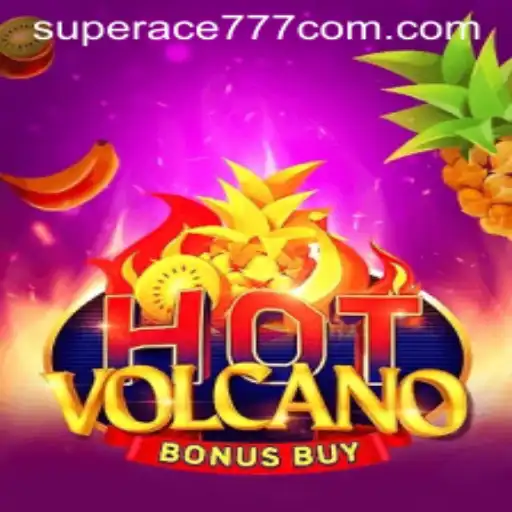 Exploring the Thrills of HotVolcanoBonusBuy and Unpacking the World of Superace777
