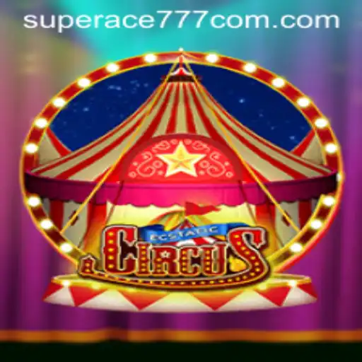 EcstaticCircus: An Engaging Journey into the World of Superace777