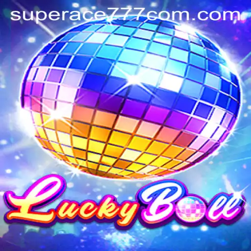 Discover the Excitement of LuckyBall with SuperAce777