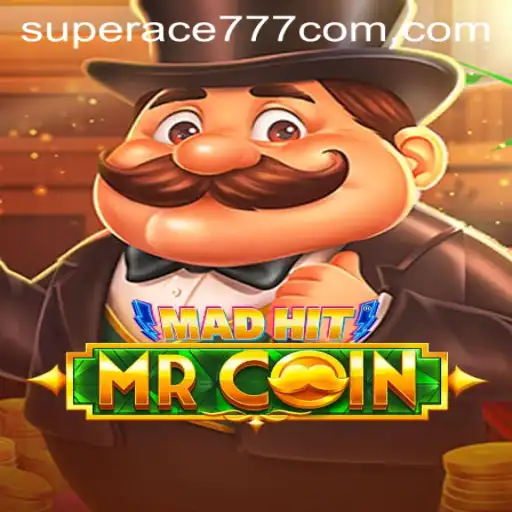 Discover the Thrills of MadHitMrCoin: A Superace777 Experience
