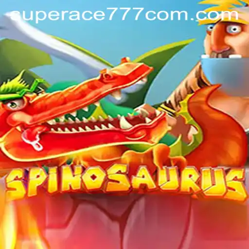 Unveiling the Thrills of Spinosaurus: Enter the World of Superace777